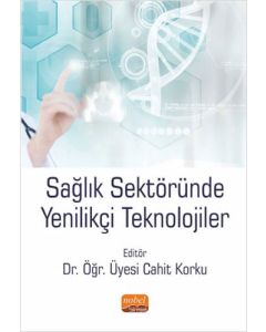 Sağlık Sektöründe Yenilikçi Teknolojiler