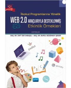 İlkokul Programlarına Yönelik Web 2.0 Araçlarıyla Desteklenmiş Etkinlik Örnekleri
