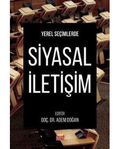 Yerel Seçimlerde Siyasal İletişim