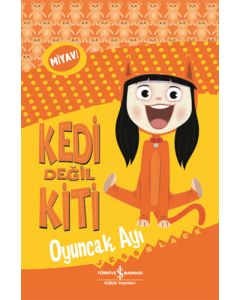 Kedi Değil Kiti - Oyuncak Ayı