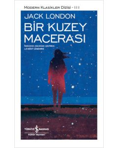 Bir Kuzey Macerası (Ciltli)