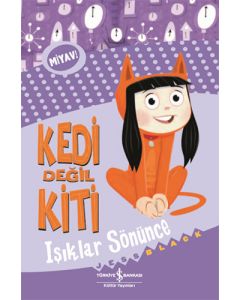 Kedi Değil Kiti - Işıklar Sönünce