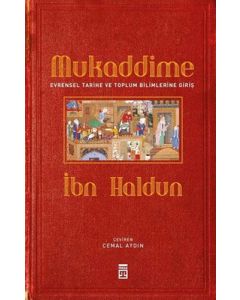 Mukaddime - Evrensel Tarihe ve Toplum Bilimlerine Giriş (Ciltli)