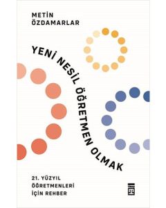 Yeni Nesil Öğretmen Olmak