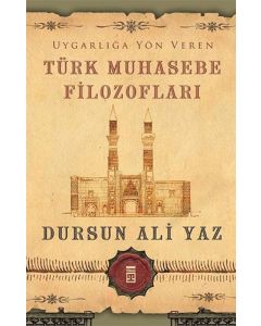 Uygarlığa Yön Veren Türk Muhasebe Filozofları