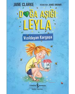 Doğa Aşığı Leyla - Vızıldayan Kargaşa