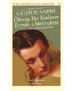Ölmüş Bir Kadının Evrak-ı Metrukesi (Ciltli)
