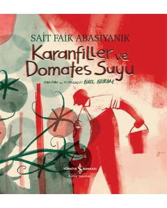 Karanfiller ve Domates Suyu (Ciltli)