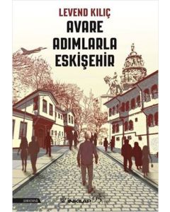 Avare Adımlarla Eskişehir