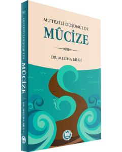 Mu‘tezili Düşüncede Mucize