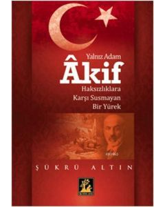 Yalnız Adam Akif
