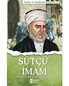 Tarihte İz Bırakanlar - Sütçü İmam 