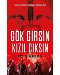 Gök Girsin Kızıl Çıksın