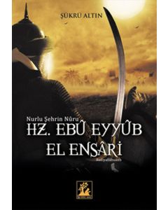 Hz. Ebu Eyyub El Ensari
