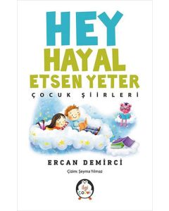 Hey Hayal Etsen Yeter