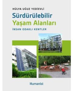 Sürdürülebilir Yaşam Alanları - İnsan Odaklı Kentler