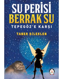 Su Perisi Berrak Su Tepegöz'e Karşı