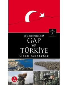 Ortadoğu Sıcağında GAP ve Türkiye