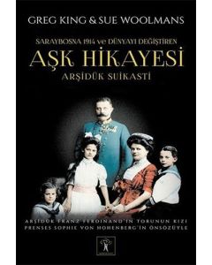 Aşk Hikayesi: Arşidük Suikastı