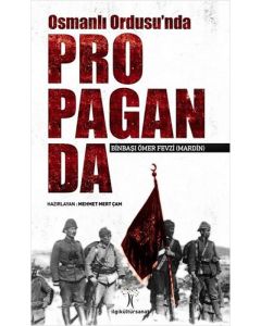 Osmanlı Ordusu'nda Propaganda