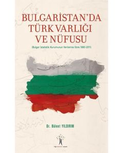 Bulgaristan'da Türk Varlığı ve Nüfusu