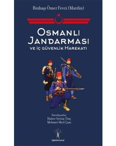 Osmanlı Jandarması ve İç Güvenlik Harekatı