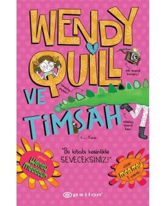 Wendy Quill ve Timsah