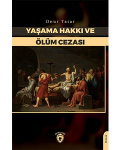 Yaşama Hakkı ve Ölüm Cezası