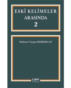 Eski Kelimeler Arasında 2