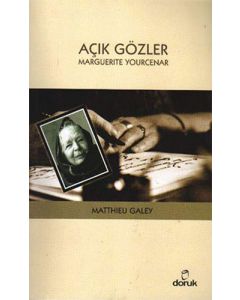 Açık Gözler: Marguerite Yourcenar