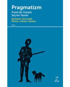 Pragmatizm Pratik Bir Felsefe