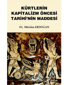 Kürtlerin Kapitalizm Öncesi Tarihi’nin Maddesi