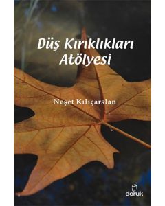 Düş Kırıklıkları Atölyesi