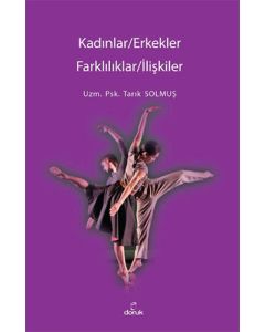 Kadınlar / Erkekler - Farklılıklar / İlişkiler