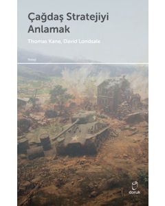 Çağdaş Stratejiyi Anlamak
