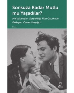 Sonsuza Kadar Mutlu mu Yaşadılar?