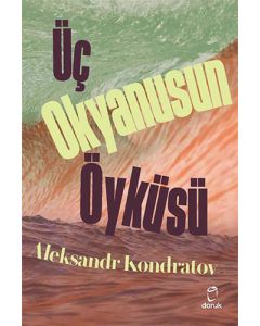 Üç Okyanusun Öyküsü