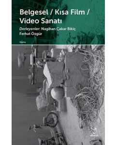 Belgesel - Kısa Film - Video Sanatı