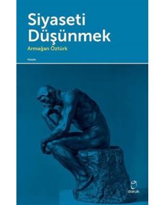 Siyaseti Düşünmek