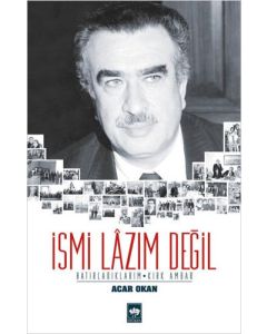 İsmi Lazım Değil