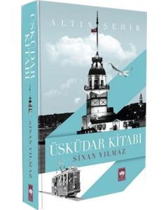 Altın Şehir - Üsküdar Kitabı (Ciltli)