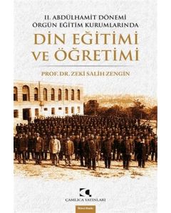 2. Abdülhamit Dönemi Örgün Eğitim Kurumlarında Din Eğitimi ve Öğretimi