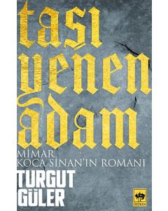 Taşı Yenen Adam