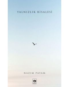 Yalnızlık Risalesi