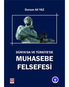Dünya'da ve Türkiye'de Muhasebe Felsefesi