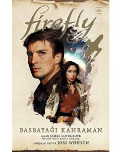 Firefly: Basbayağı Kahraman