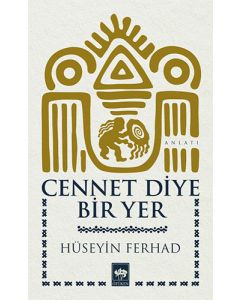 Cennet Diye Bir Yer
