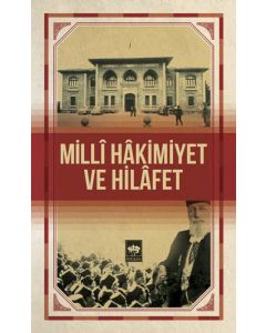 Milli Hakimiyet Ve Hilafet