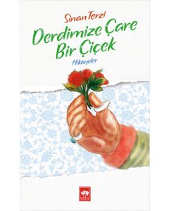 Derdimize Çare Bir Çiçek