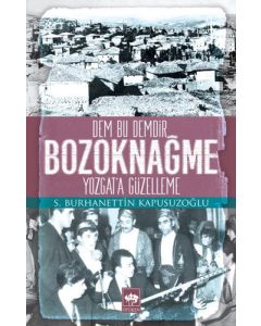 Bozoknağme - Dem Bu Demdir